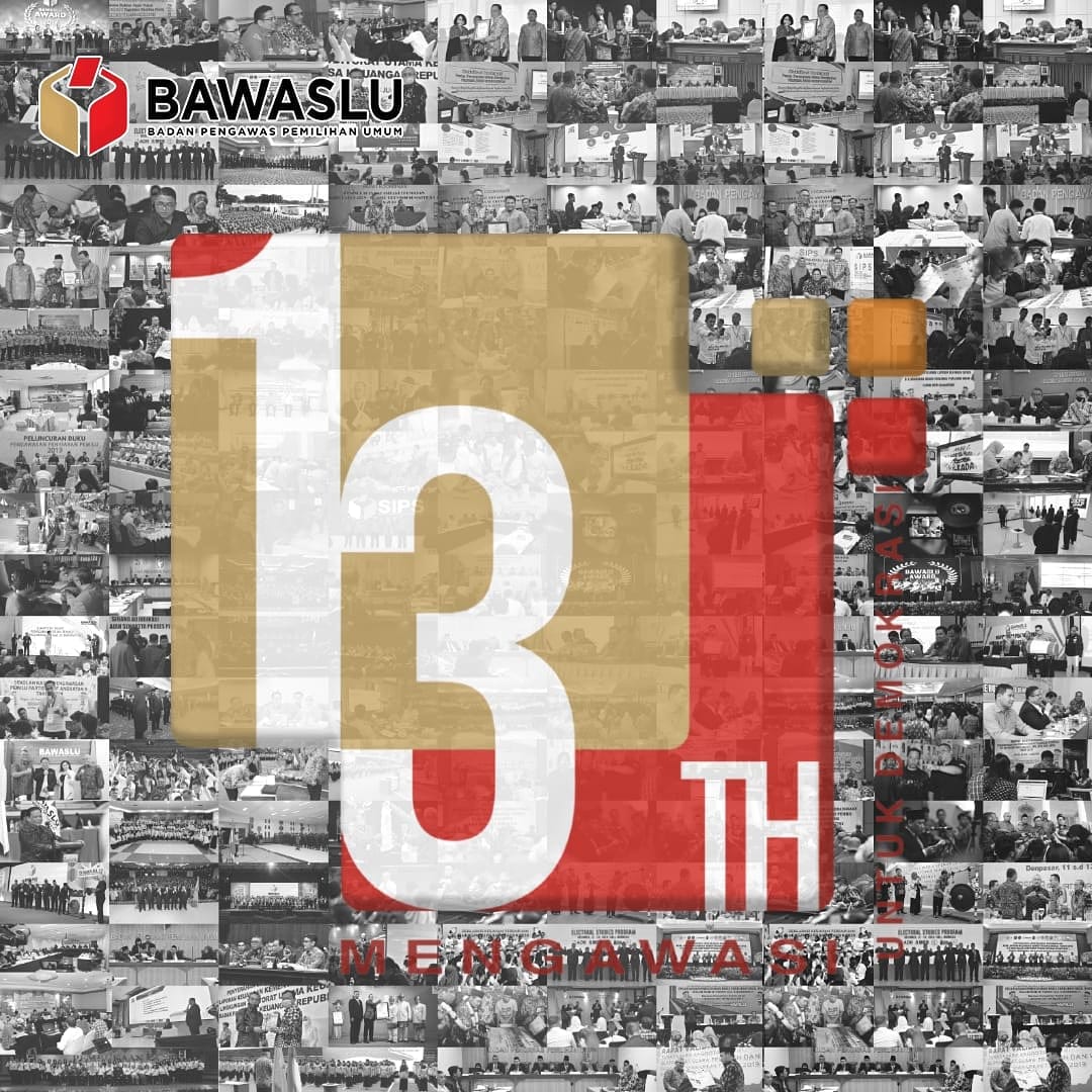 Selamat Ulang Tahun Bawaslu ke-13