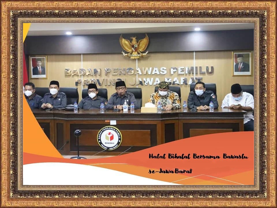 Halal Bihalal bersama Bawaslu se-Jawa Barat