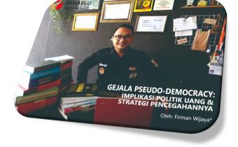 GEJALA PSEUDO-DEMOCRACY: IMPLIKASI POLITIK UANG DAN STRATEGI PENCEGAHANNYA