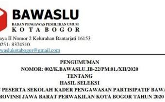 Hasil Seleksi Calon Peserta SKPP Bawaslu Provinsi Jawa Barat Perwakilan Kota Bogor Tahun 2020